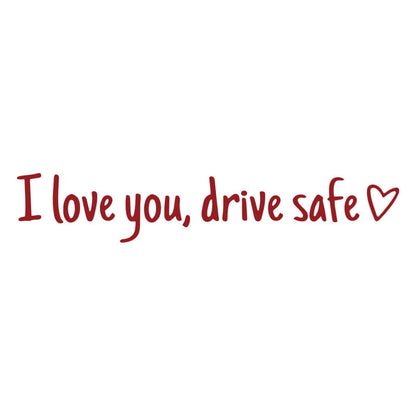 🔥Sweet Reminder Car Sticker – I Love You, Drive Safe (5pcs)
