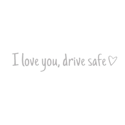 🔥Sweet Reminder Car Sticker – I Love You, Drive Safe (5pcs)